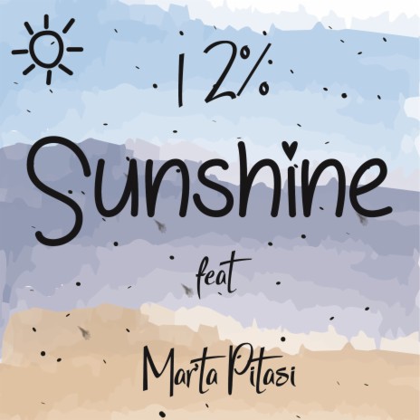 Sunshine ft. Sebastiano Vazzana, Marta Pitasi & Andrea Sorrenti | Boomplay Music