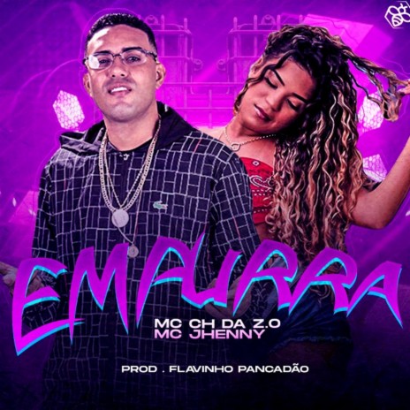 Empurra ft. Mc Jhenny | Boomplay Music