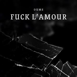 Fuck l'amour