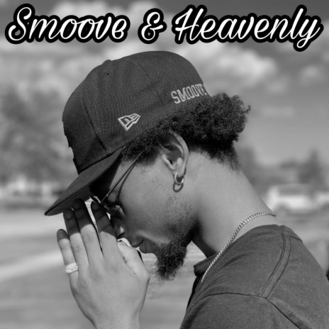 Smoove & Heavenly | Boomplay Music