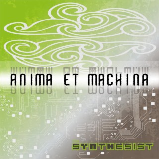 Anima Et Machina