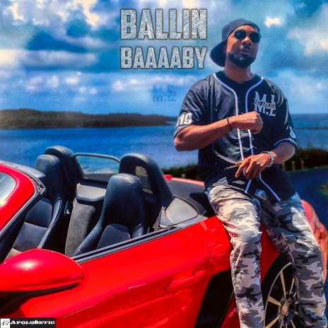 BALLIN BAAAABY ft. JUNE B | Boomplay Music