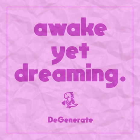 Awake Yet Dreaming | Boomplay Music