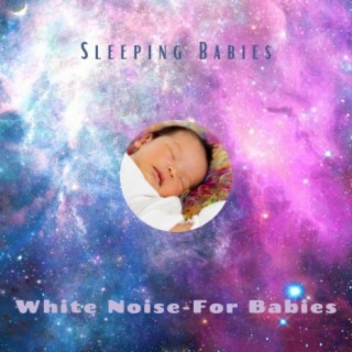 White Noise - For Babies