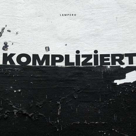 KOMPLIZIERT | Boomplay Music