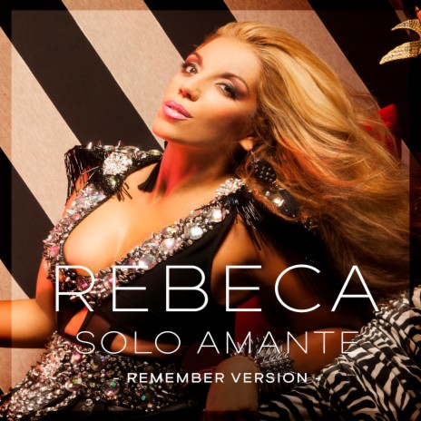 Sólo Amante (Remember Version) | Boomplay Music