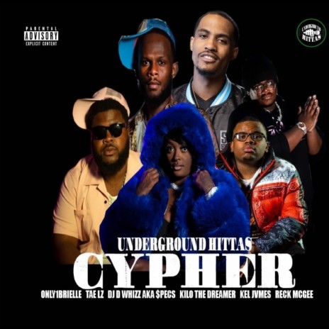 Cypher ft. Only1Brielle, Tae Lz, Kel Jvmes, Reck McGee & Kilo The Dreamer | Boomplay Music