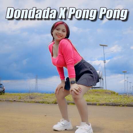 Dj Dondada X Pong Pong - instr | Boomplay Music