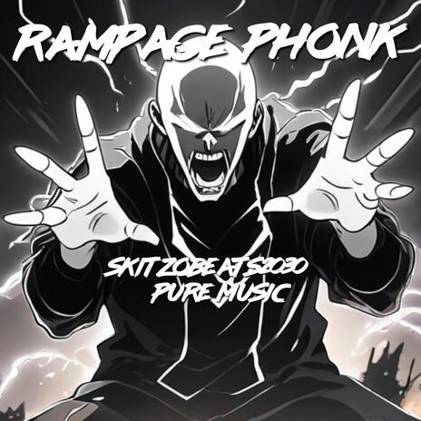 Rampage Phonk | Boomplay Music