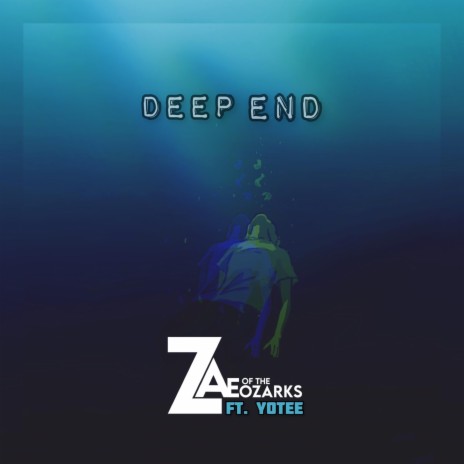 Deep End ft. Yotee | Boomplay Music