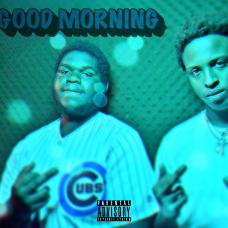 Good Morning ft. Eli Rackzz