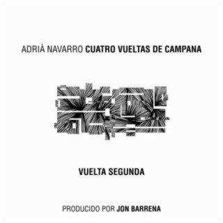 4 Vueltas de Campana (Vuelta Segunda)