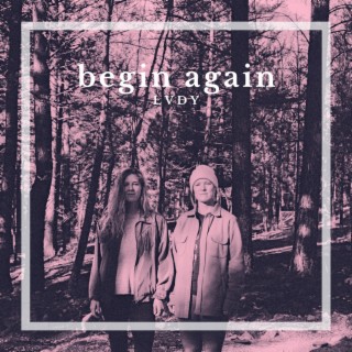 Begin Again lyrics | Boomplay Music