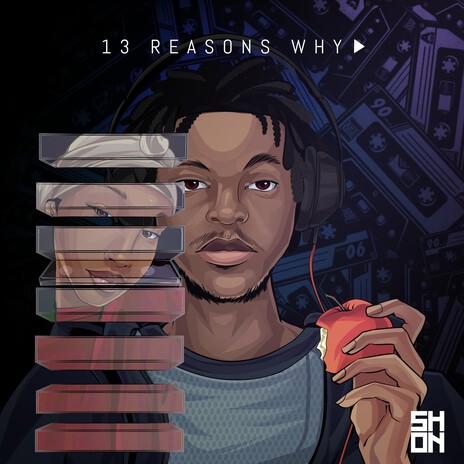 13 Reasons Why | Boomplay Music