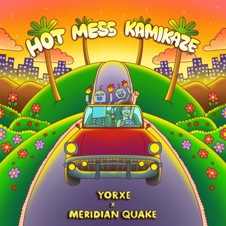 Hot Mess Kamikaze ft. Meridian Quake