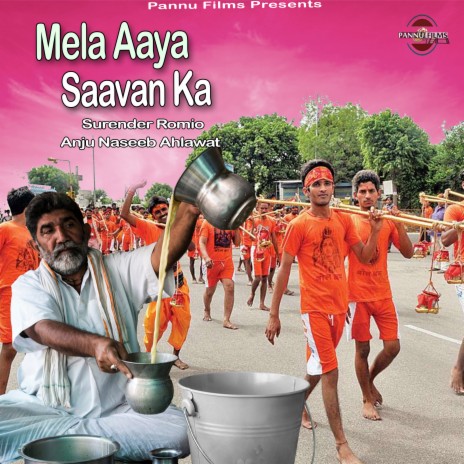 Mela Aaya Saavan Ka ft. Surender Romio | Boomplay Music