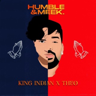 HUMBLE AND MEEK ft. Theodore Jonnalagadda lyrics | Boomplay Music