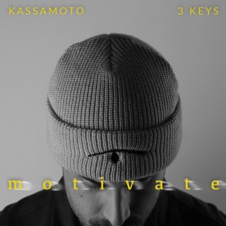 Motivate ft. 3 Keys lyrics | Boomplay Music