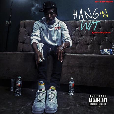 Hang'n Wit | Boomplay Music