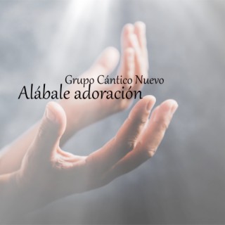 Alábale adoración