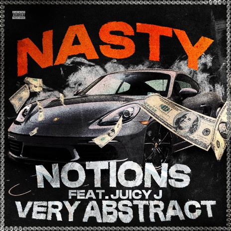 NASTY ft. Very Abstract & Juicy J | Boomplay Music