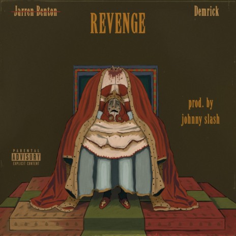 Revenge ft. Demrick & Johnny Slash | Boomplay Music