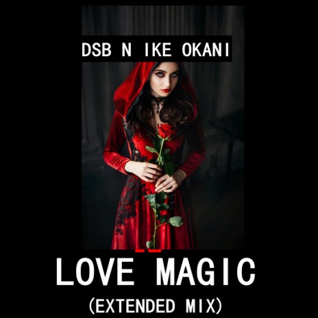 Love Magic (Extended Mix)