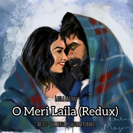 O Meri Laila (Redux) | Boomplay Music