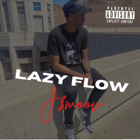 Lazy Flow | Boomplay Music