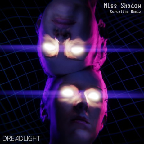 Miss Shadow (Coroutine Remix) ft. Coroutine | Boomplay Music