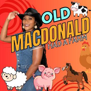 Old Macdonald Had a Farm