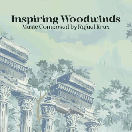 Inspiring Woodwinds | Boomplay Music