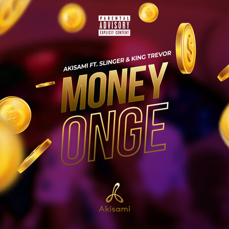 Money Onge ft. Slinger & King Trevor | Boomplay Music