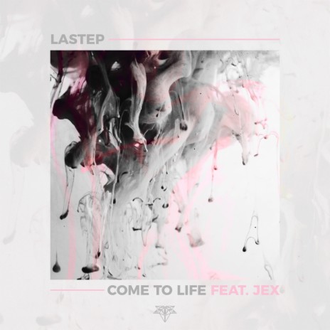 Come to Life ft. Jex