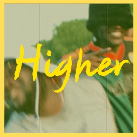 Higher ft. 3LR | Boomplay Music