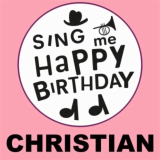 Happy Birthday Christian, Vol. 1