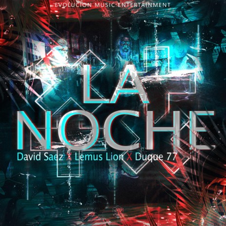 La Noche ft. Lemus Lion & Duque 77