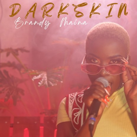Darkskin (Acoustic Version) | Boomplay Music