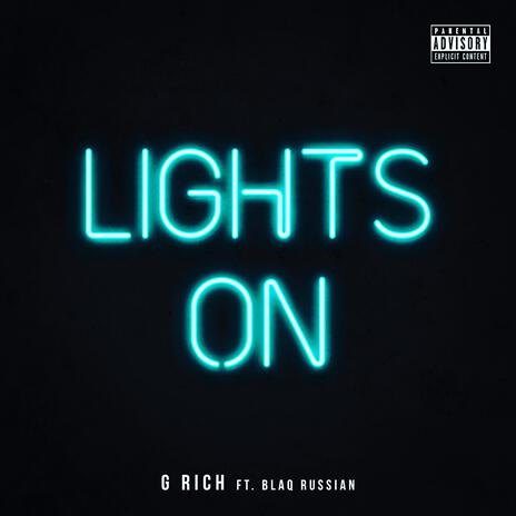 Lights On ft. BlaqRussian | Boomplay Music