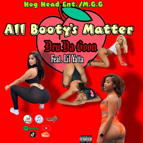 ALL BOOTY'S MATTER | Boomplay Music