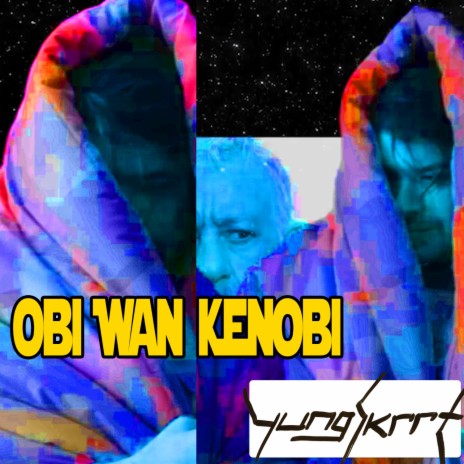 Obi Wan Kenobi | Boomplay Music