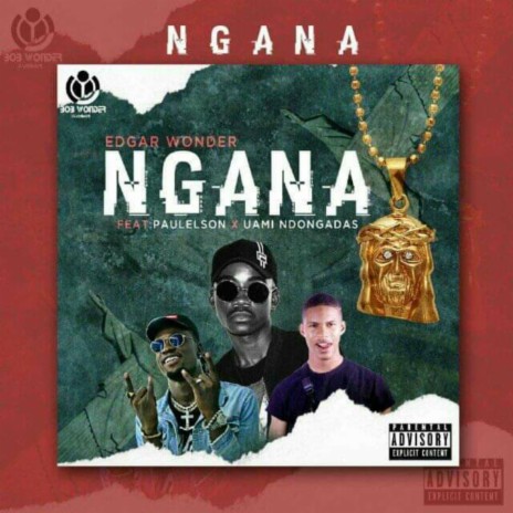 NGANA feat (Paulelson & Uami Ndongadas) ft. Uami Ndongadas & Paulelson | Boomplay Music