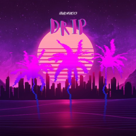 Drip ft. Chuck Dizzle | Boomplay Music