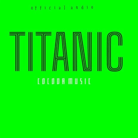 TITANIC | Boomplay Music