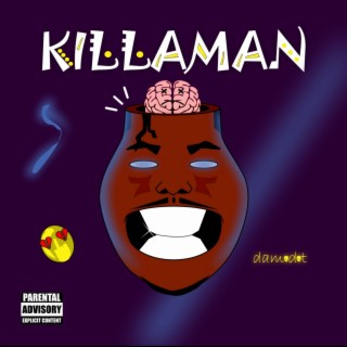 Killaman lyrics | Boomplay Music