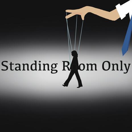 Standing Room Only | Boomplay Music