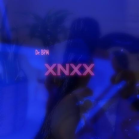 XNXX | Boomplay Music