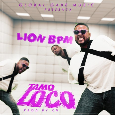 Tamo Loco | Boomplay Music