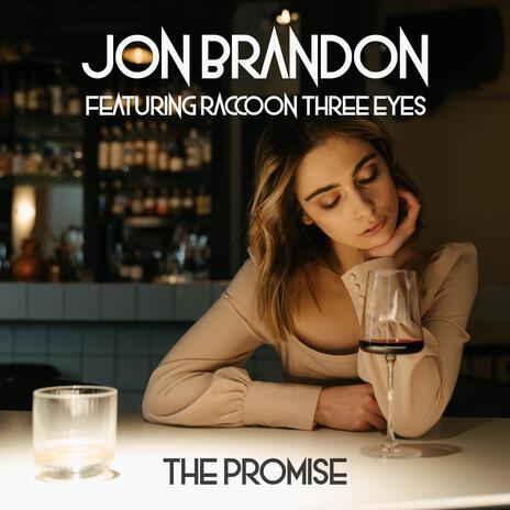 The Promise ft. Raccoon Three Eyes | Boomplay Music