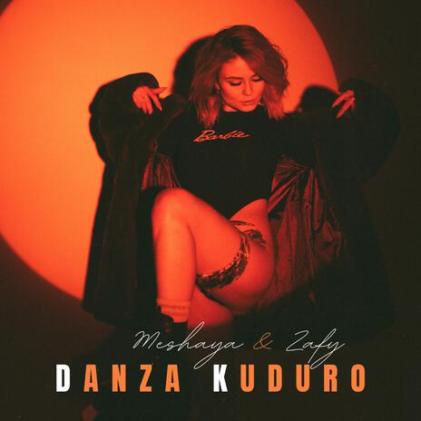 Danza Kuduro ft. Zafy | Boomplay Music